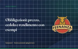 Obbligazioni: prezzo, cedola e rendimento spiegati con esempi (BTP inclusi)