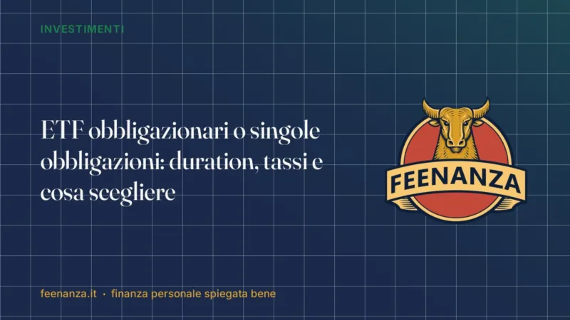 ETF obbligazionari o singole obbligazioni: duration, tassi e cosa scegliere