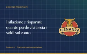 Inflazione e risparmi: quanto perde chi lascia i soldi sul conto